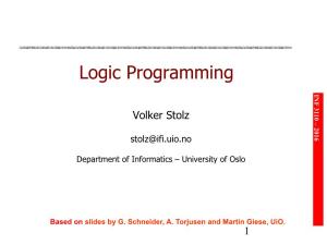 Logic Programming Logic Department of Informatics Informatics of Department Based on INF 3110 – 2016 2
