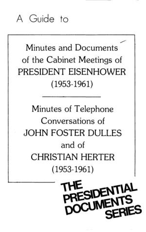 A Guide to Minutes and Documents of the Cabinet Meetings Of