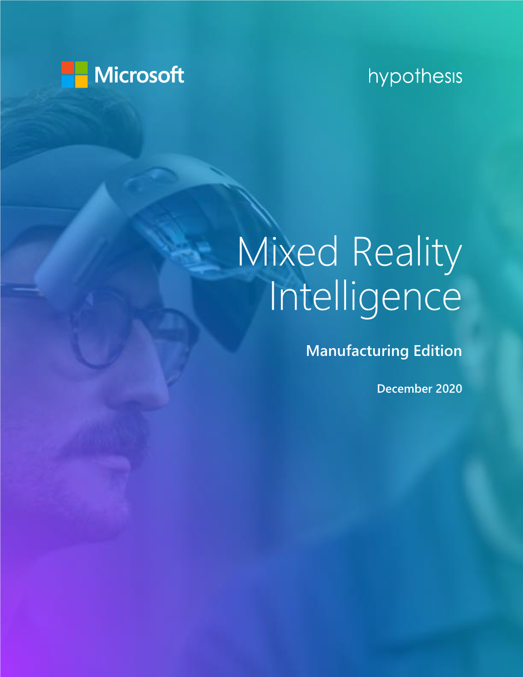 Mixed Reality Intelligence