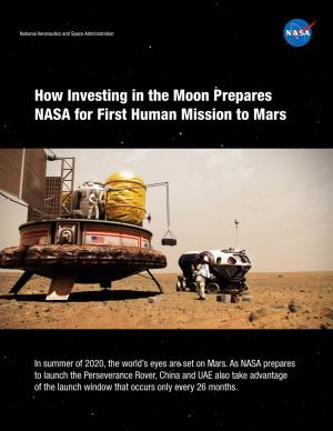 How Investing in the Moon Prepares NASA for First Human Mission to Mars