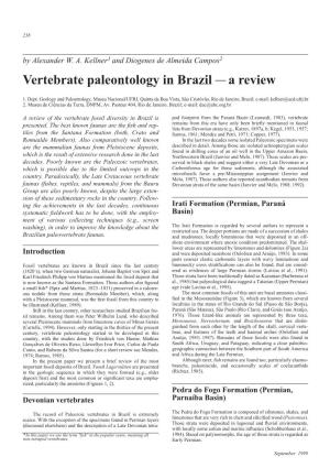 Kellner1 and Diogenes De Almeida Campos2 Vertebrate Paleontology in Brazil — a Review
