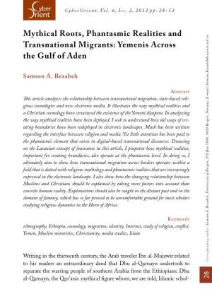 Mythical Roots, Phantasmic Realities and Transnational Migrants: Yemenis Across the Gulf of Aden