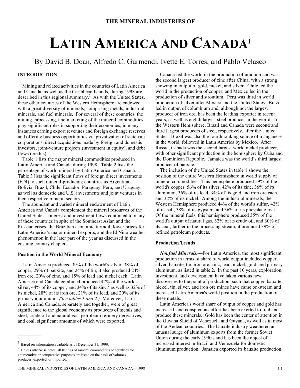 The Mineral Industries of Latin America and Canada in 1999