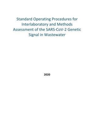 Standard Operating Procedures for Interlaboratory and Methods Assessment of the SARS‐Cov‐2 Genetic Signal in Wastewater