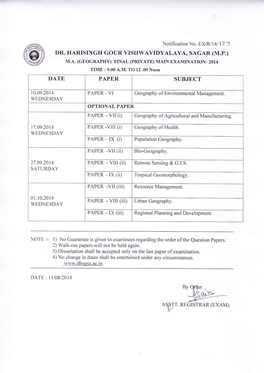 DR. HARISINGH GOUR VISHWAVIDYALAYA, SAGAR (M.P.) M.A" (GEOGRAPHY) FINAL (PRIVATE) MAIN EXAMINATION.2OT4 TIME : 9.00 A.M