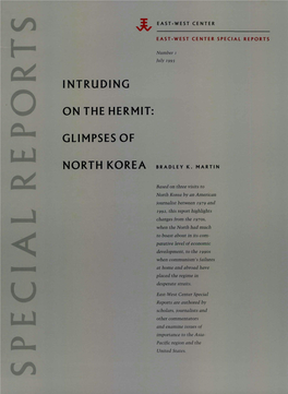 Intruding on the Hermit : Glimpses of North Korea