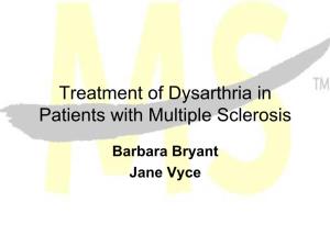 Treatment of Dysarthria in Patients with Multiple Sclerosis