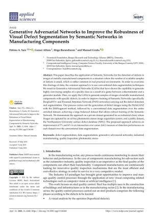 Generative Adversarial Networks to Improve the Robustness of Visual Defect Segmentation by Semantic Networks in Manufacturing Components