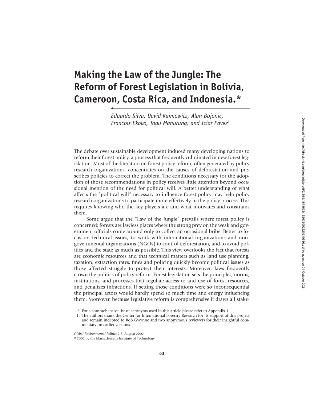 The Reform of Forest Legislation in Bolivia, Cameroon, Costa Rica, and Indonesia.* •