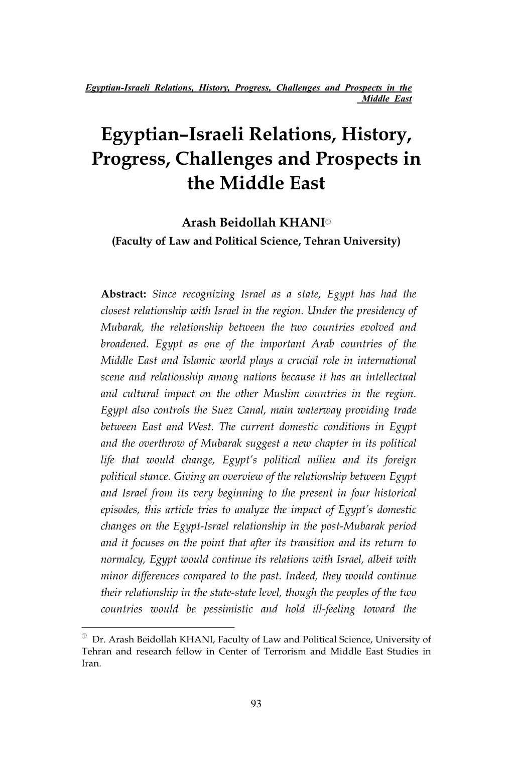 Egyptian–Israeli Relations, History, Progress, Challenges and Prospects in the Middle East