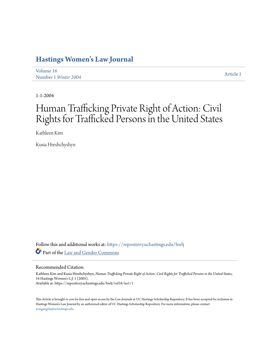 Human Trafficking Private Right of Action: Civil Rights for Trafficked Persons in the United States Kathleen Kim