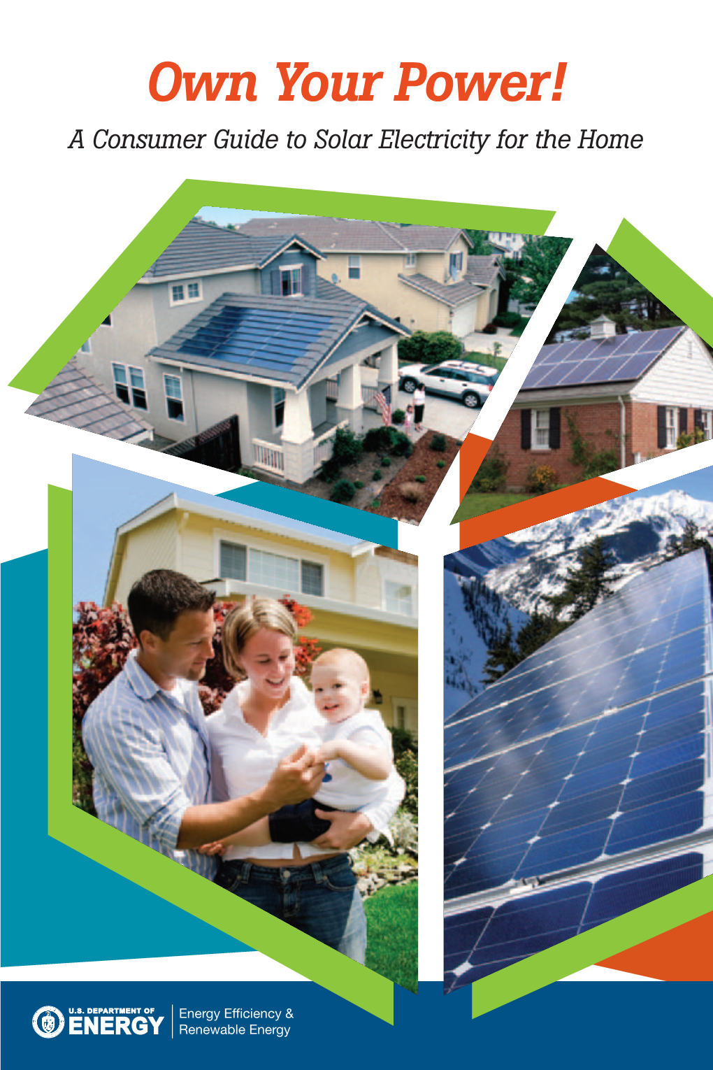 Own Your Power! a Consumer Guide to Solar Electricity for the Home Contents