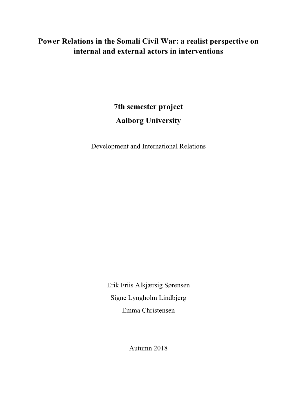 Power Relations in the Somali Civil War: a Realist Perspective on Internal and External Actors in Interventions