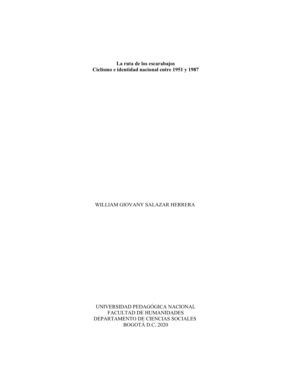 La Ruta De Los Escarabajos Ciclismo E Identidad Nacional Entre 1951 Y 1987