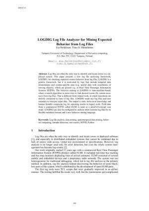 LOGDIG Log File Analyzer for Mining Expected Behavior from Log Files Esa Heikkinen, Timo D