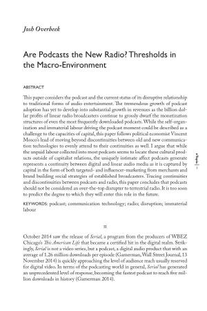 Are Podcasts the New Radio? Thresholds in the Macro-Environment