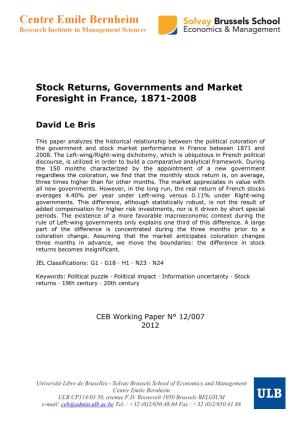 Stock Returns, Governments and Market Foresight in France, 1871-2008
