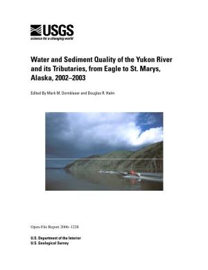 Water and Sediment Quality of the Yukon River and Its Tributaries, from Eagle to St