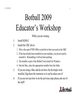 Botball 2009 Educator's Workshop