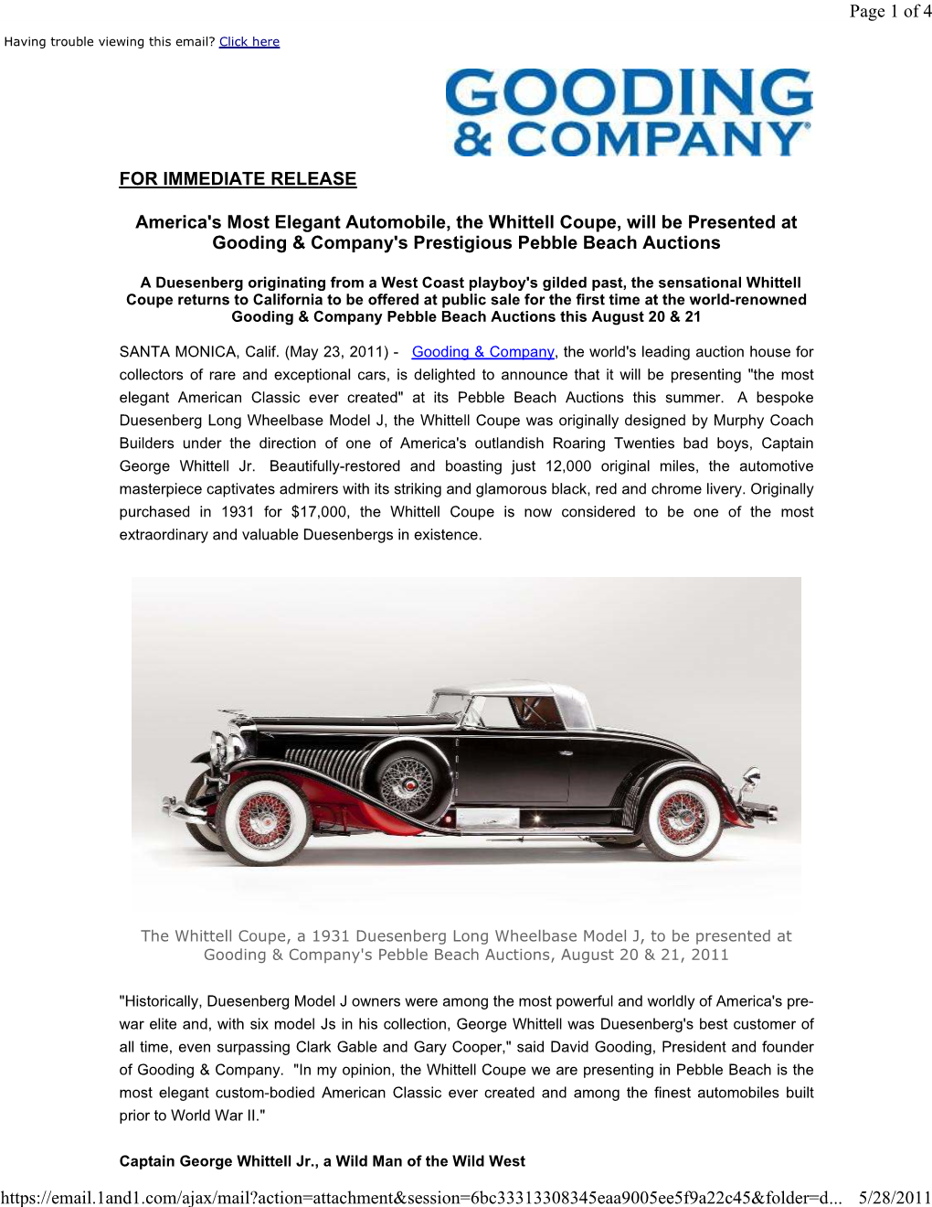 FOR IMMEDIATE RELEASE America's Most Elegant Automobile, the Whittell Coupe, Will Be Presented at Gooding & Company's Presti