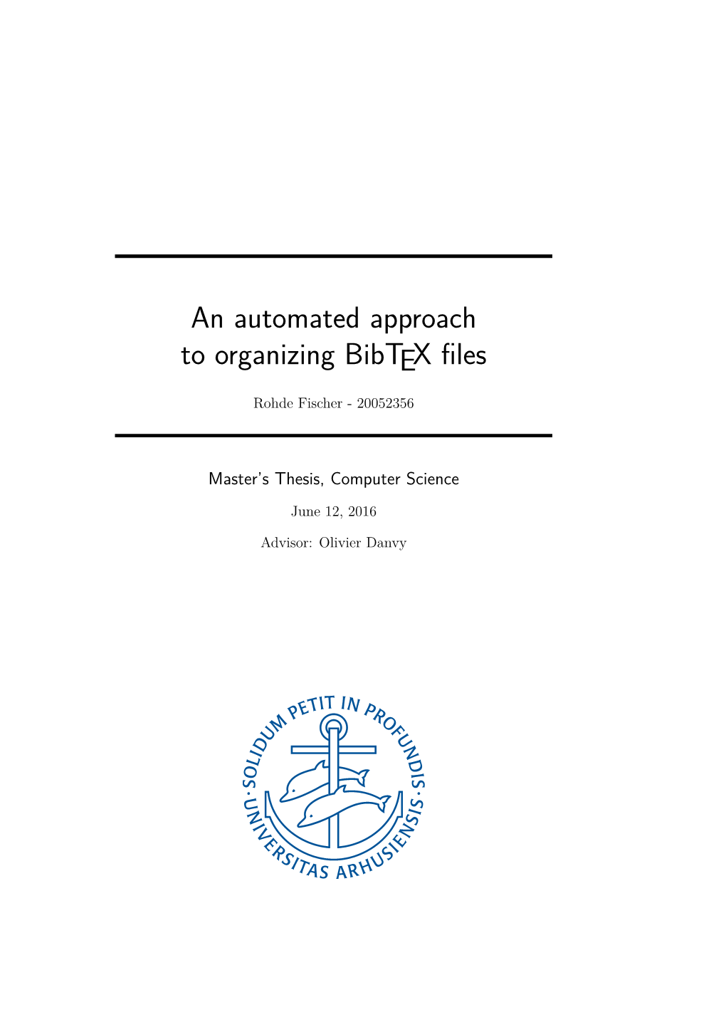 An Automated Approach to Organizing Bibtex Files