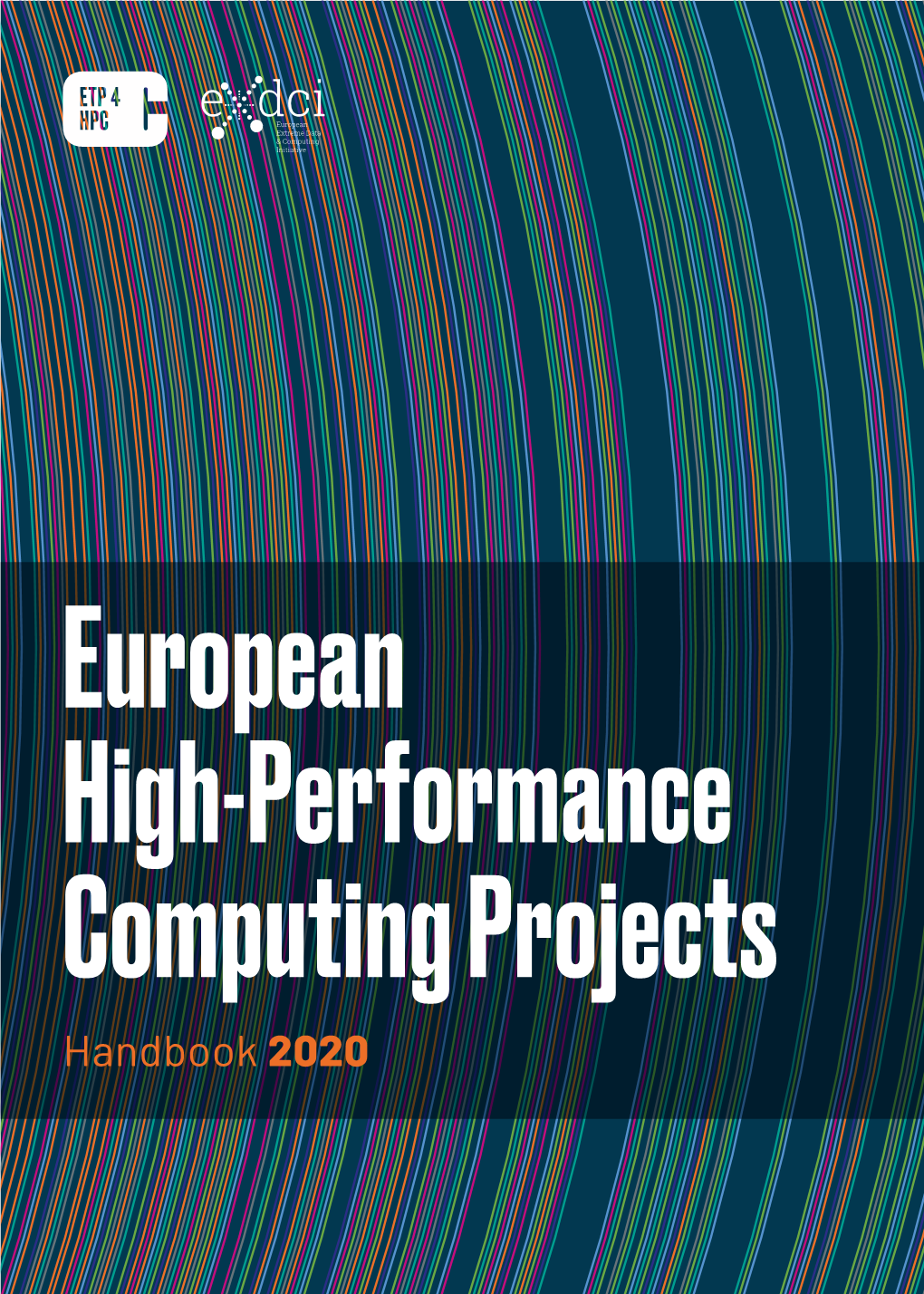 European High-Performance Computing Projects - HANDBOOK 2020 3