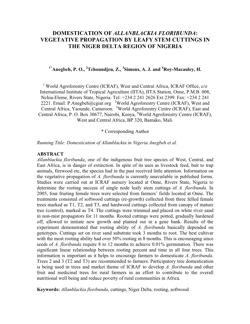 Domestication of Allanblackia Floribunda: Vegetative Propagation by Leafy Stem Cuttings in the Niger Delta Region of Nigeria