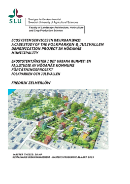 Ecosystem Services in the Urban Space: a Case Study of the Folkparken & Julivallen Densification Project in Höganäs Municipality