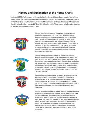 History and Explanation of the House Crests