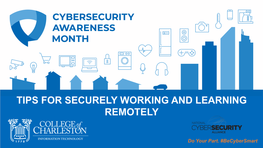 Securely Working and Learning Remotely