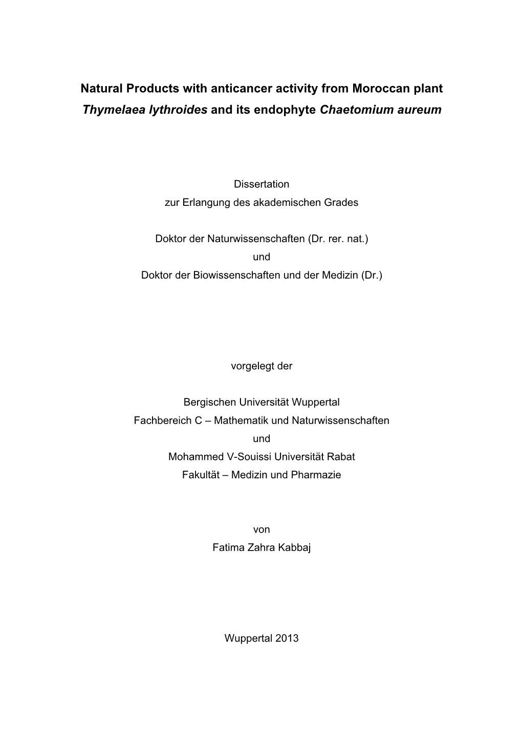 Natural Products with Anticancer Activity from Moroccan Plant Thymelaea Lythroides and Its Endophyte Chaetomium Aureum