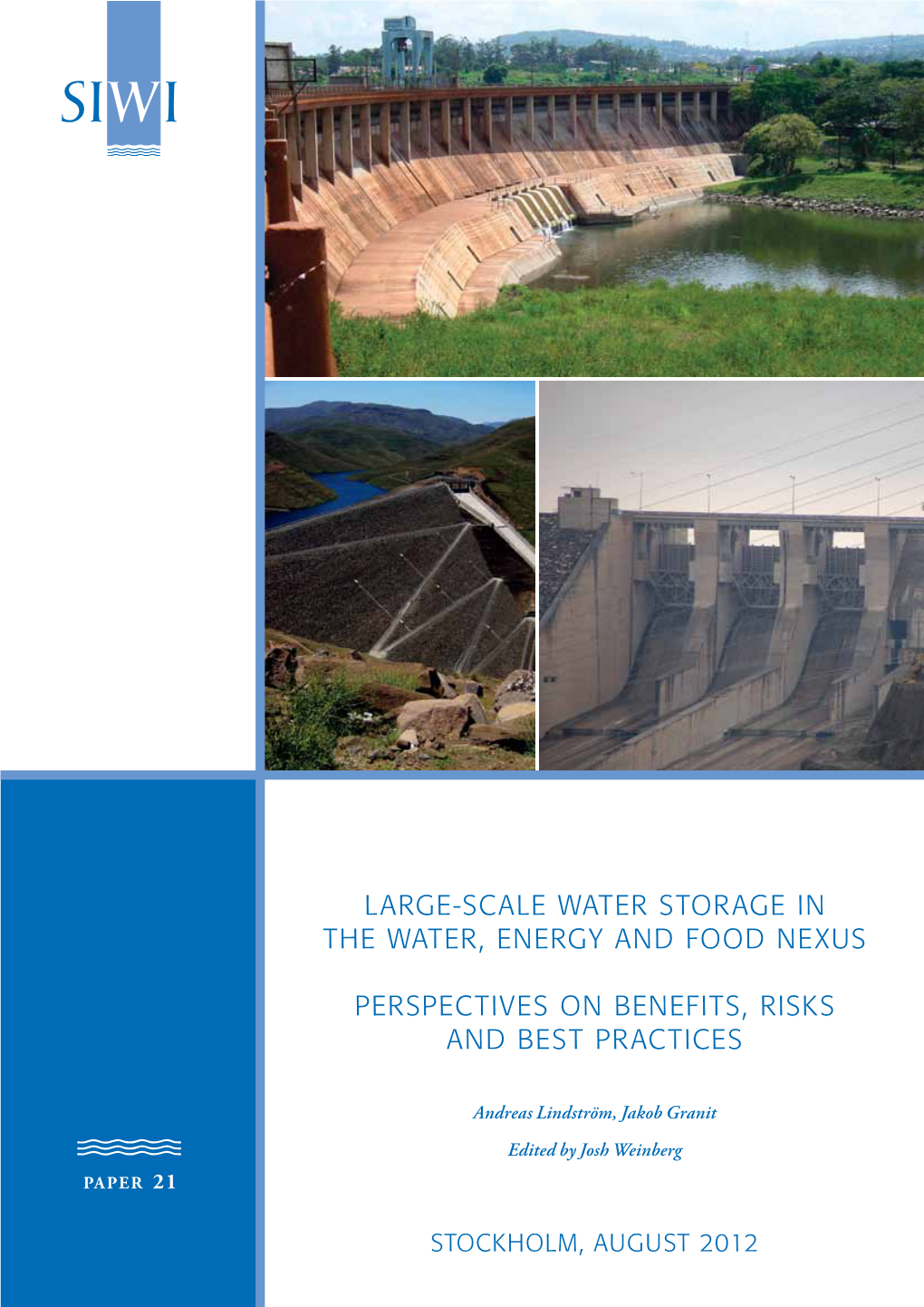 Large-Scale Water Storage in the Water, Energy and Food Nexus