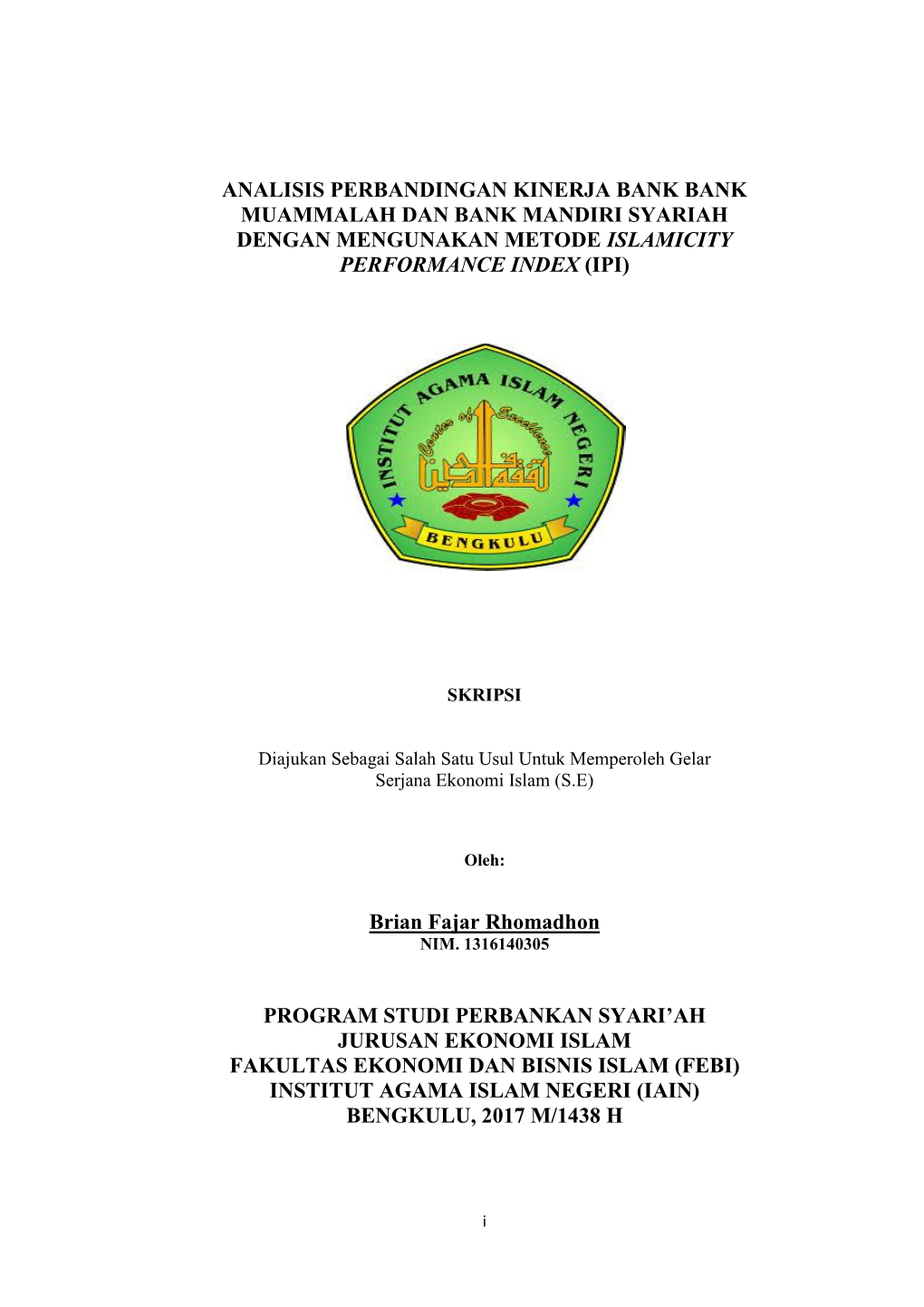 Analisis Perbandingan Kinerja Bank Bank Muammalah Dan Bank Mandiri Syariah Dengan Mengunakan Metode Islamicity Performance Index (Ipi)