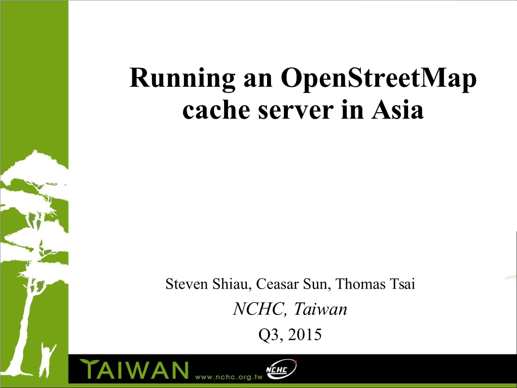 Running an Openstreetmap Cache Server in Asia