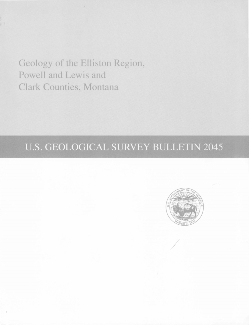 Geology of the Elliston Region, Powell and Lewis and Clark Counties, Montana