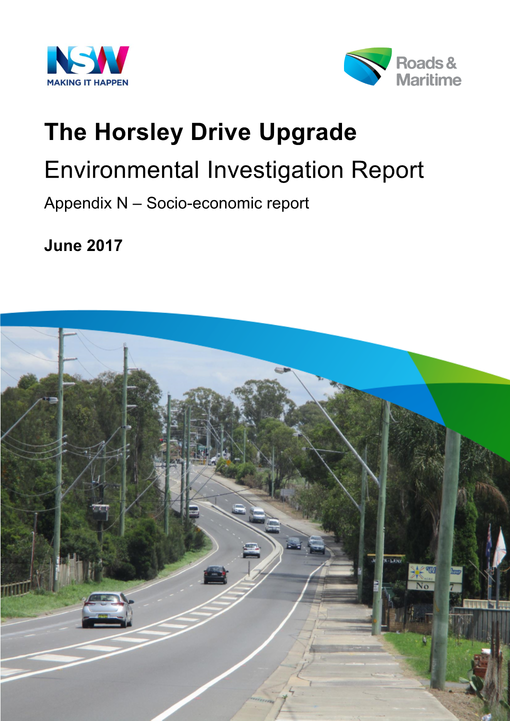 The Horsley Drive Upgrade Between M7 Motorway and Cowpasture Road