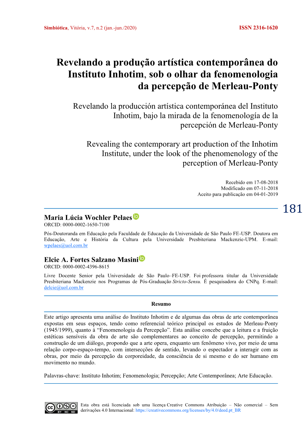 Revelando a Produção Artística Contemporânea Do Instituto Inhotim, Sob O Olhar Da Fenomenologia Da Percepção De Merleau-Ponty