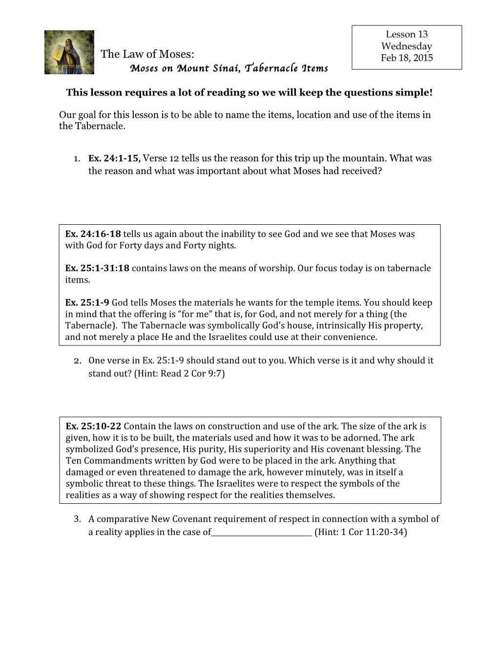 The Law of Moses: Feb 18, 2015 Moses on Mount Sinai, Tabernacle Items