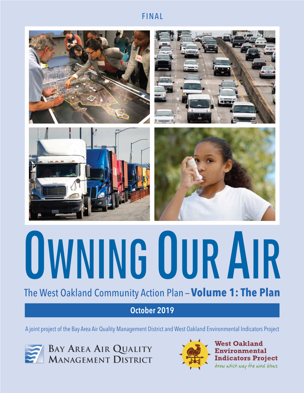 The West Oakland Community Action Plan — Volume 1: the Plan