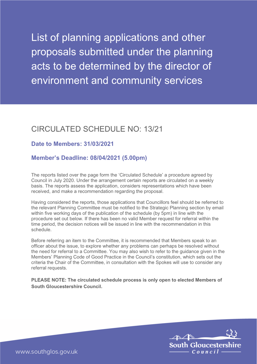 List of Planning Applications and Other Proposals Submitted Under the Planning Acts to Be Determined by the Director of Environment and Community Services