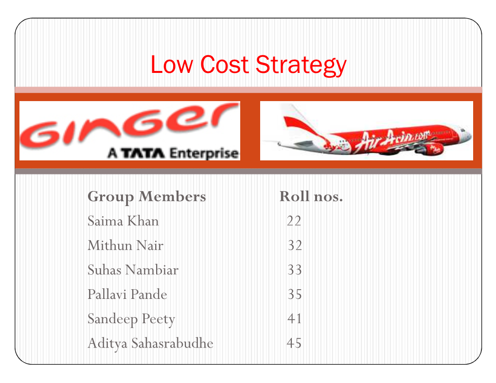 Low Cost Strategy