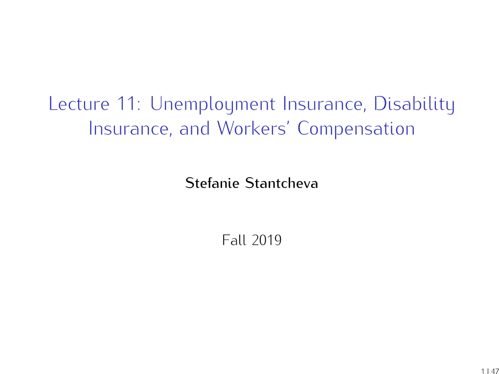 Unemployment and Disability Insurance and Workers