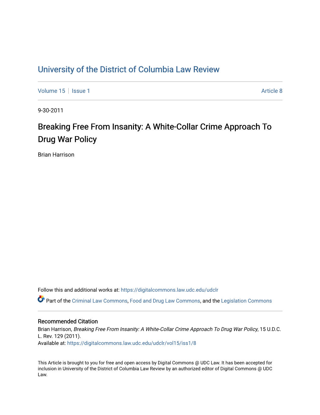 Breaking Free from Insanity: a White-Collar Crime Approach to Drug War Policy