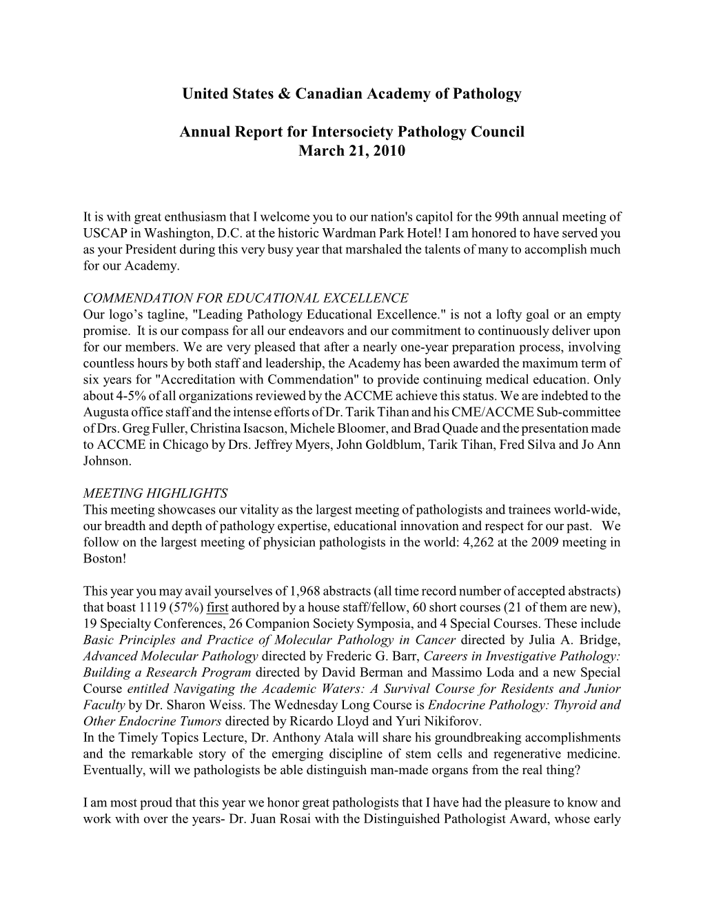 United States & Canadian Academy of Pathology Annual Report for Intersociety Pathology Council March 21, 2010