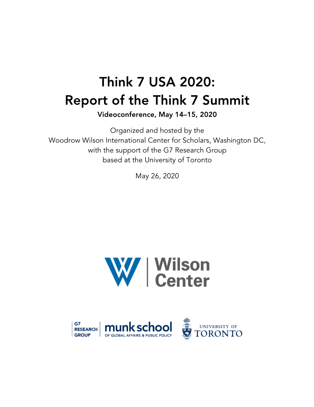 Think 7 USA 2020: Report of the Think 7 Summit Videoconference, May 14–15, 2020