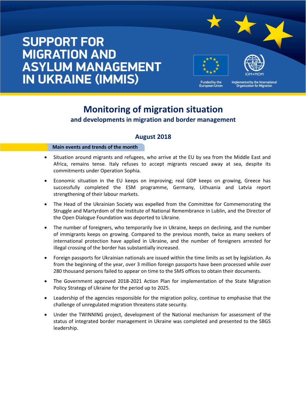 Monitoring of Migration Situation and Developments in Migration and Border Management