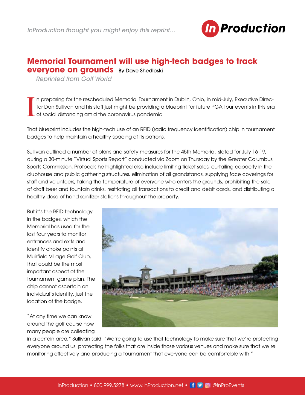 Memorial Tournament Will Use High-Tech Badges to Track Everyone on Grounds by Dave Shedloski Reprinted from Golf World