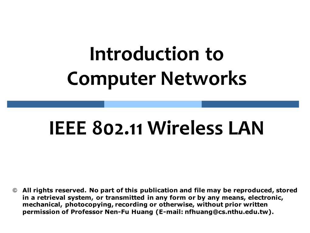 Introduction to Computer Networks IEEE 802.11 Wireless