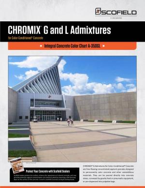 CHROMIX® G and L Admixtures for Color-Conditioned® Concrete