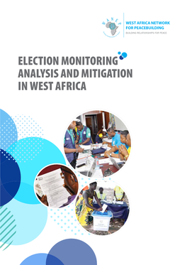 Election Monitoring Analysis and Mitigation in West Africa